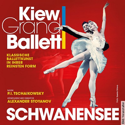 Kiew Grand Ballett - Schwanensee in Frankfurt am 23.01.2024 - 20:00 Uhr