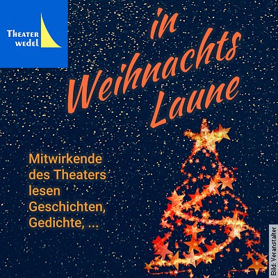 Theater in Weihnachts-Laune in Wedel am 17.12.2022 – 20:00 Uhr
