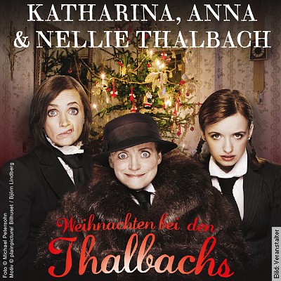 Katharina, Anna und Nellie Thalbach – Alle Jahre wieder! Weihnachten bei Familie Thalbach in Jena