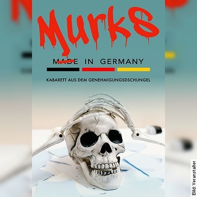 Murks in Germany – Die Bürokratie-Kabarett-Show in Frankfurt (Oder) am 15.03.2023 – 19:30 Uhr