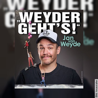 JAN VAN WEYDE – Weyder geht´s – Live in Münster am 10.12.2022 – 20:00