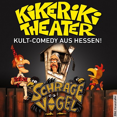 Kikeriki Theater – Schräge Vögel – Tournee 2023 in Mosbach am 11.11.2023 – 19:30 Uhr