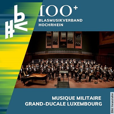 Luxembourg Military Band  |  Weltklasse am Hochrhein | Galakonzert mit Sinfonischer Blasmusik der Spitzenklasse in Höchenschwand
