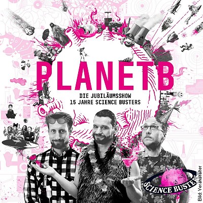 Science Busters – Planet B in Passau am 14.04.2023 – 20:00 Uhr