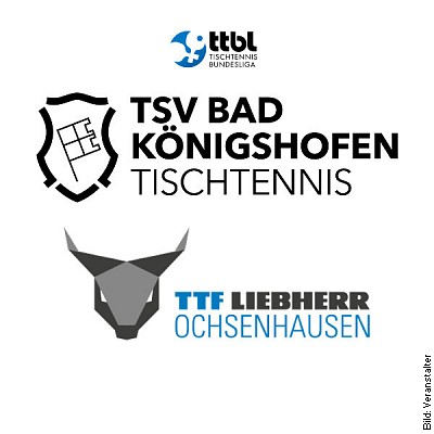 TSV Bad Königshofen – TTF Liebherr Ochsenhausen am 22.01.2023 – 13:00 Uhr