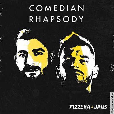 Pizzera & Jaus – Comedian Rhapsody in Nürnberg am 15.07.2023 – 20:00 Uhr