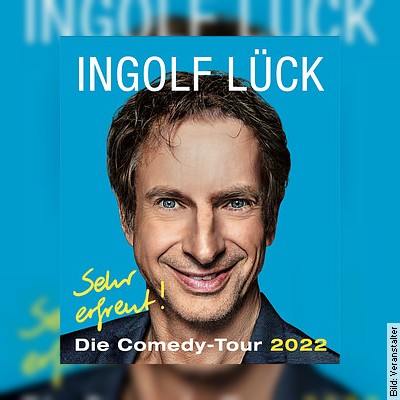Ingolf Lück – Sehr erfreut! – Sehr erfreut! Die Comedy-Tour 2022 in Villingen-Schwenningen am 25.11.2023 – 20:00 Uhr
