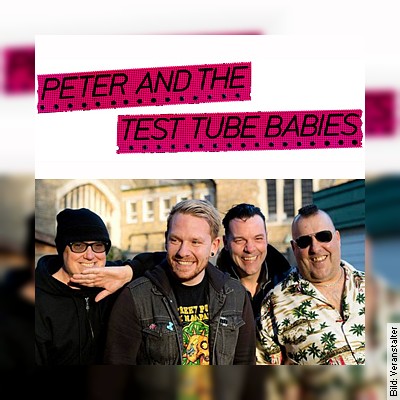 Peter and The Test Tube Babies + Guest (Club Laiterie) in Strasbourg am 06.04.2023 – 20:00 Uhr