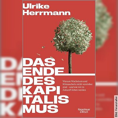Ulrike Herrmann – Das Ende des Kapitalismus in Löhne am 07.03.2023 – 19:30 Uhr