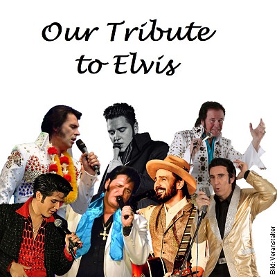 Our Tribute to Elvis – Finale – mit Marc Charro, Toni Cardone, Kevin Löhr, D.W. King, Shaky Everett, Andy King und Moses Snow in Bad Nauheim am 20.08.2023 – 15:30 Uhr
