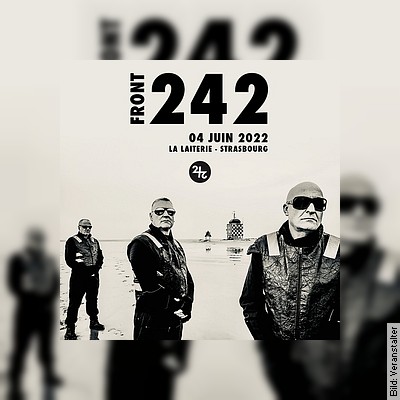Front 242 + FauxX in Strasbourg am 04.02.2023 – 20:00 Uhr