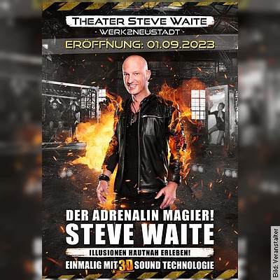 Theater Steve Waite – 3D Sound – Adrenalin Magier Steve Waite in Neustadt an der Weinstrasse am 24.05.2024 – 20:00 Uhr
