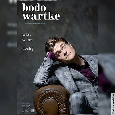 Bodo Wartke – Was, wenn doch in Ansbach