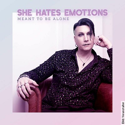 SHE HATES EMOTIONS – Happy Pop Tour in Bochum am 03.02.2023 – 20:00 Uhr