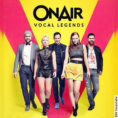 ONAIR – Pop A Cappella – VOCAL LEGENDS in Mörfelden-Walldorf am 24.03.2023 – 20:00