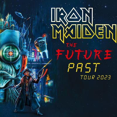 Iron Maiden –  The Future Past Tour 2023 in Dortmund am 25.07.2023 – 19:00 Uhr