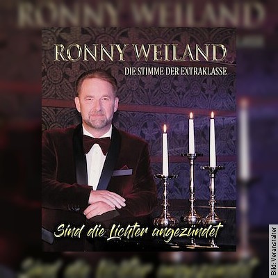 Sind die Lichter angezündet - mit Ronny Weiland in Grossenhain