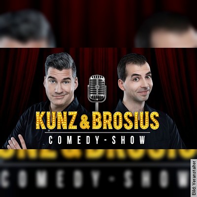 Kunz & Brosius – Comedy-Show in Mainz am 02.03.2023 – 20:00 Uhr