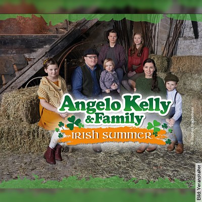 Angelo Kelly & Family – Irish Summer in Monheim am Rhein