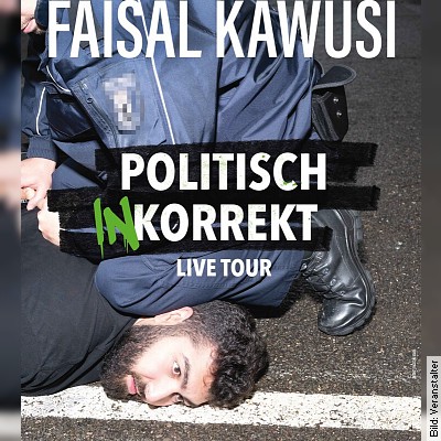 Faisal Kawusi – Anarchie in Aschaffenburg am 17.11.2023 – 20:00 Uhr