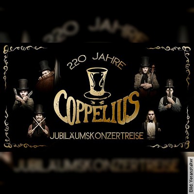 Coppelius – Jubiläumskonzertreise 18032023 in Leipzig am 09.02.2023 – 20:00