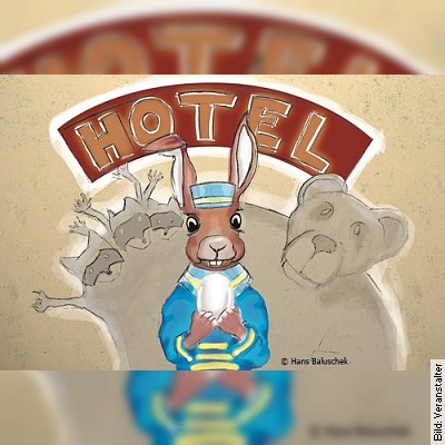Tiere im Hotel - ein tierisches Theaterstück für Kinder ab 4 Jahren in Nettetal