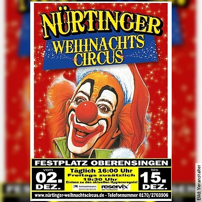 Nürtinger Weihnachtscircus in Nürtingen am 12.12.2022 – 16:00 Uhr
