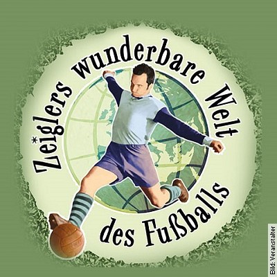 Hat schon Gelb!                                       Zeiglers wunderbare Welt des Fußballs – LIVE in Wilhelmshaven am 08.05.2024 – 20:00 Uhr