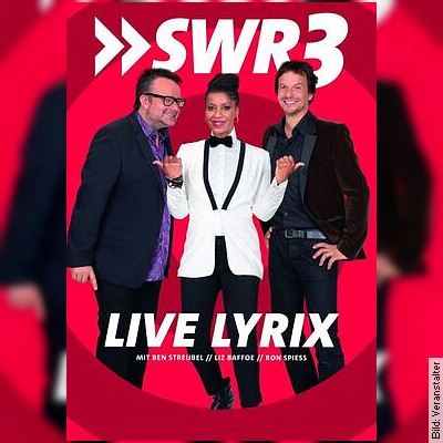 SWR3 Live-Lyrix – Staffel 2020 mit Liz Baffoe, Ben Streubel und Ronald Spiess in Kornwestheim