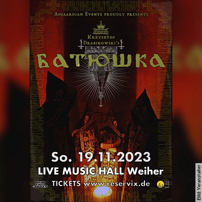 Krzysztof Drabikowski´s BATUSHKA – European Fall 2023 Tour in Mörlenbach am 19.11.2023 – 20:00 Uhr
