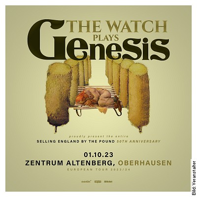 THE WATCH PLAYS Genesis – 50th * Selling England By The Pound * in Oberhausen am 01.10.2023 – 19:00 Uhr