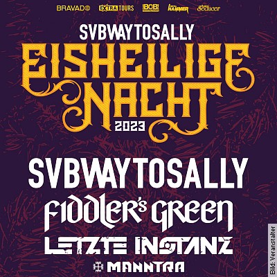 EISHEILIGE NACHT 2023 – mit Subway To Sally, Fiddlers Green, Letzte Instanz, Manntra in Würzburg am 27.12.2023 – 19:00 Uhr