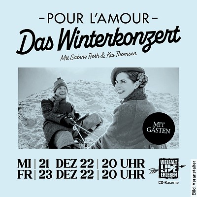 Pour L´Amour – Das Winterkonzert in Celle am 21.12.2023 – 20:00 Uhr