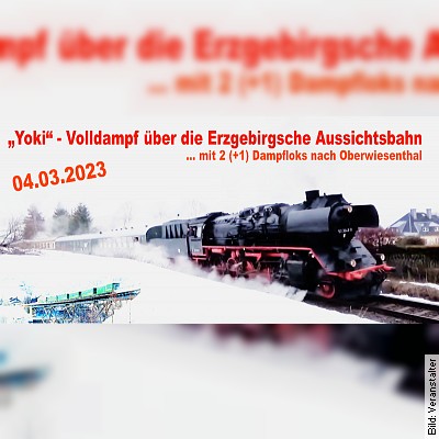 Yoki – Volldampf über die Erzgebirgsche Aussichtsbahn in Cottbus am 04.03.2023 – 05:00