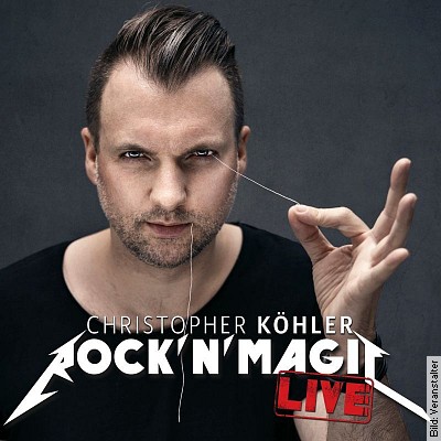 Christopher Köhler - Der Magier live - 2025 in Waren (Müritz)