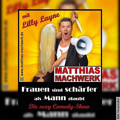 Frauen sind schärfer, als Mann glaubt.  Die sexy Comedy-Show  in Großröhrsdorf am 24.02.2023 – 19:30 Uhr