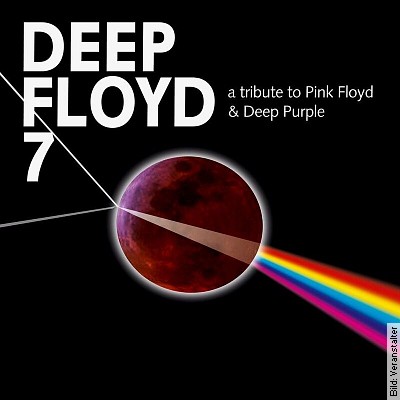 Deep Floyd 7 in Zweiflingen am 06.05.2023 – 20:00 Uhr