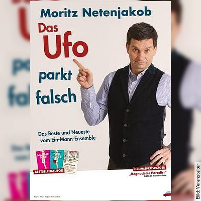 Moritz Netenjakob – Das Ufo parkt falsch in Hannover am 31.03.2023 – 20:00 Uhr
