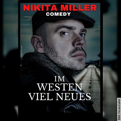 Nikita Miller Im Westen viel Neues in Leipzig am 15.02.2024 – 20:00 Uhr