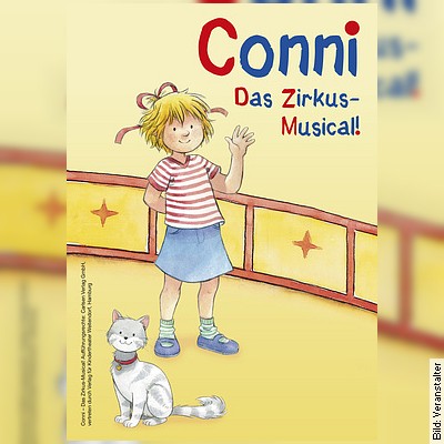 CONNI  Das Zirkus-Musical! in Neubrandenburg