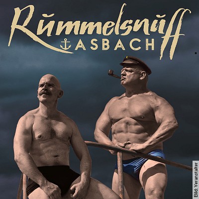 RUMMELSNUFF & ASBACH – Äquatortaufe Tour in Wiesbaden am 14.06.2024 – 20:00 Uhr