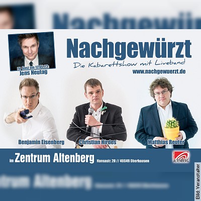 Nachgewürzt – Die Kabarettshow mit Liveband – Gast: Jens Neutag in Oberhausen am 12.05.2023 – 20:00 Uhr