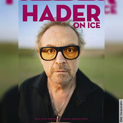 Josef Hader – Hader on Ice in Weiden