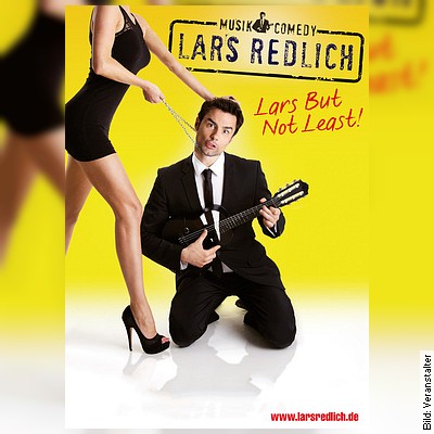 Lars Redlich: Lars But Not Least! in Bielefeld am 03.02.2023 – 20:00 Uhr