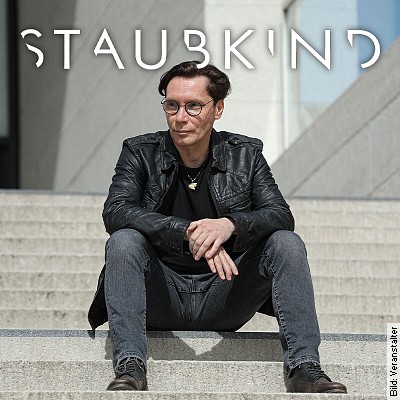 STAUBKIND – Da ist immer noch mein Herz  Tour 2023 in München am 19.10.2023 – 20:00 Uhr