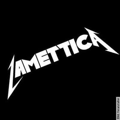 Lamettica – Metallica Tribute in Mannheim am 22.04.2023 – 20:00 Uhr