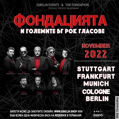 THE FONDATION & The Big Bulgarian Rock Voices – Berlin am 25.11.2022 – 20:00