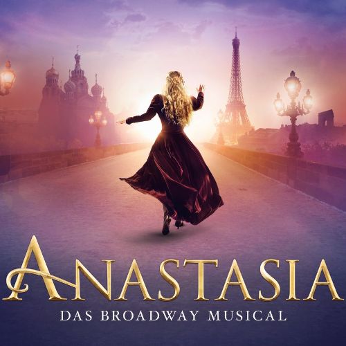 ANASTASIA - Das Broadway Musical