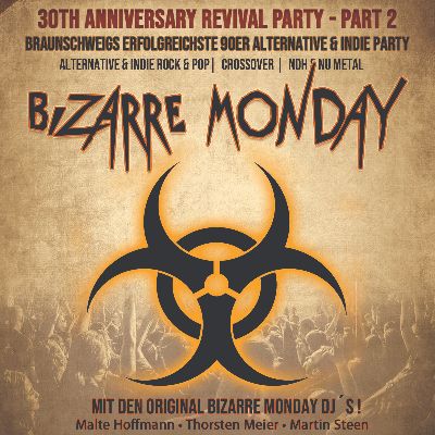 Bizzare Monday 30th Anniversary Revival Party - Part 2
