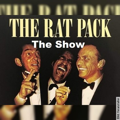 Rat Pack meet Friends – Österreich – Premiere in Engerwitzdorf am 04.03.2023 – 20:00 Uhr
